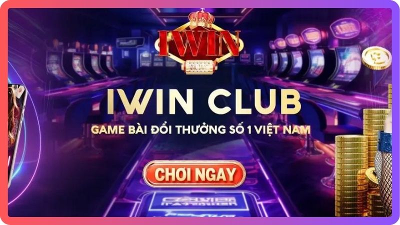 iwin game bai doi thuong