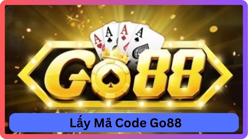 Giftcode GO88 Hôm Nay